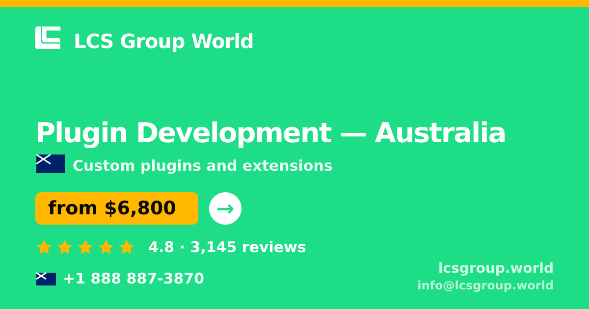 Plugin Development in Australia — from $6,800, rated 4.8/5 by 3145 clients. LCS Group World.