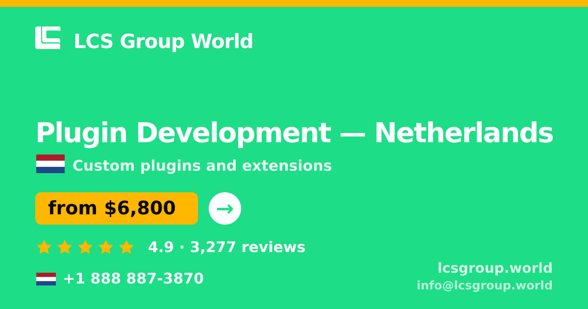 Plugin Development in Netherlands — from $6,800, rated 4.9/5 by 3277 clients. LCS Group World.