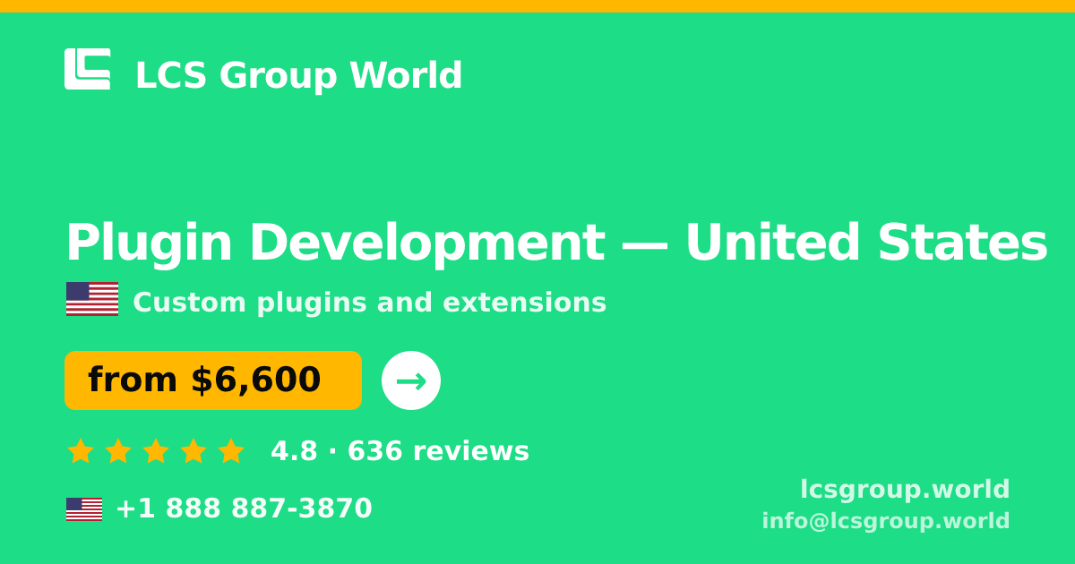 Plugin Development in United States — from $6,600, rated 4.8/5 by 636 clients. LCS Group World.