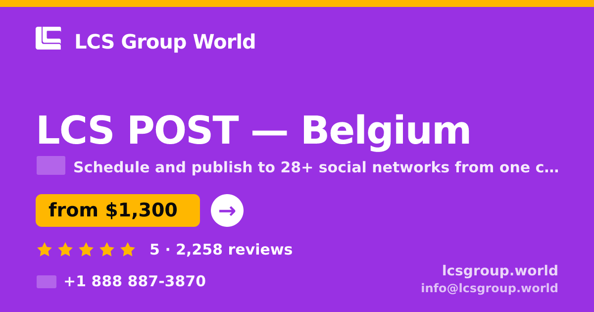 LCS POST in Belgium — from $1,300/mo, rated 5/5 by 2258 clients. LCS Group World.