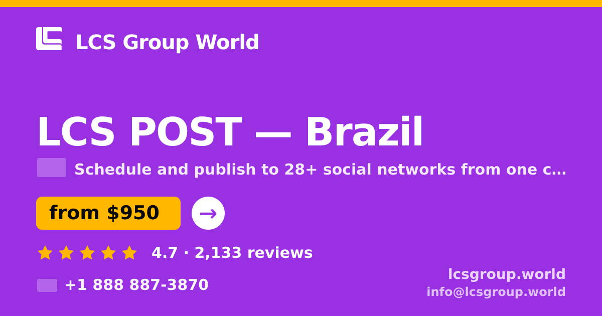 LCS POST in Brazil — from $950/mo, rated 4.7/5 by 2133 clients. LCS Group World.
