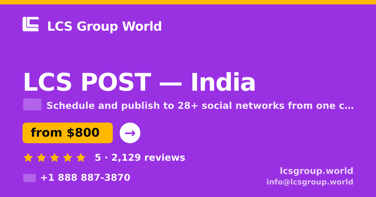 LCS POST in India — from $800/mo, rated 5/5 by 2129 clients. LCS Group World.