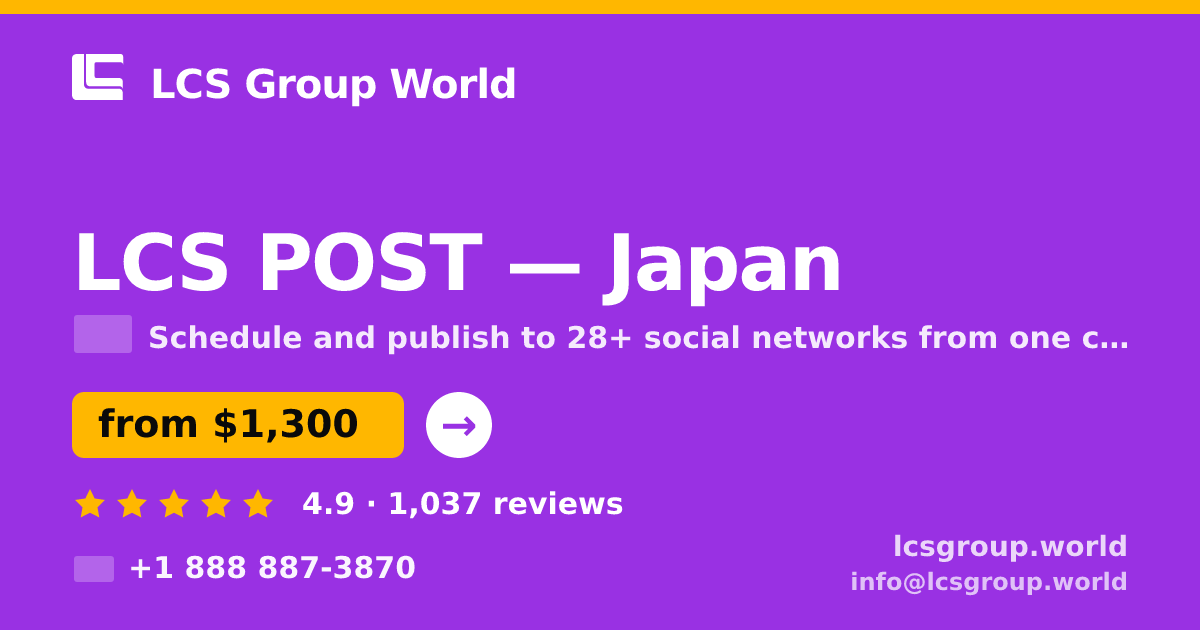 LCS POST in Japan — from $1,300/mo, rated 4.9/5 by 1037 clients. LCS Group World.