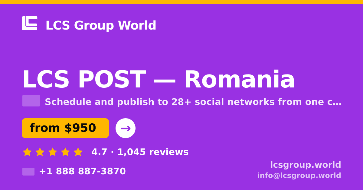 LCS POST in Romania — from $950/mo, rated 4.7/5 by 1045 clients. LCS Group World.