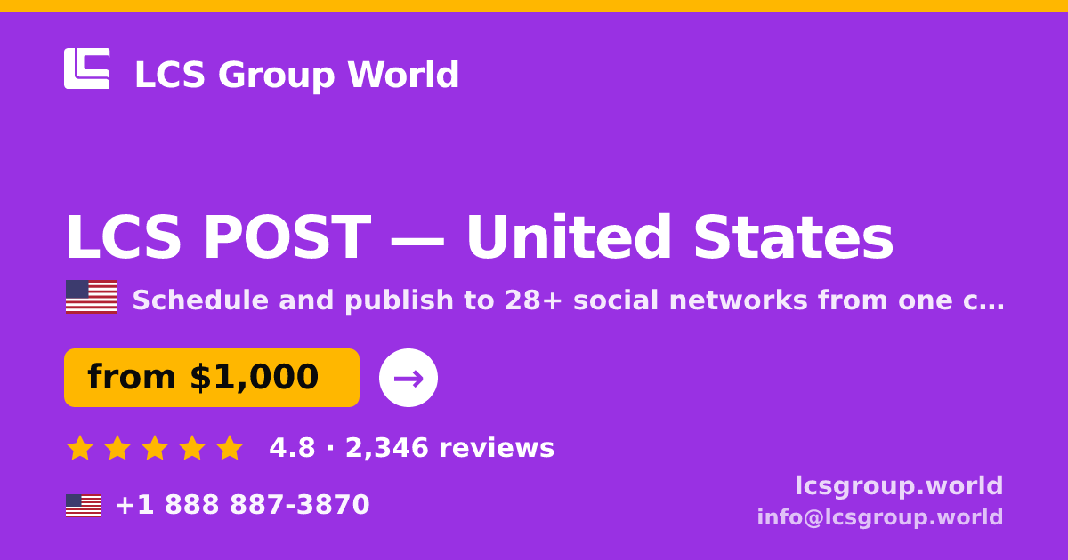 LCS POST in United States — from $1,000/mo, rated 4.8/5 by 2346 clients. LCS Group World.