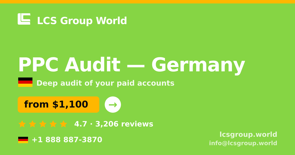 PPC Audit in Frankfurt — from $1,600, rated 4.7/5 by 1251 clients. LCS Group World.