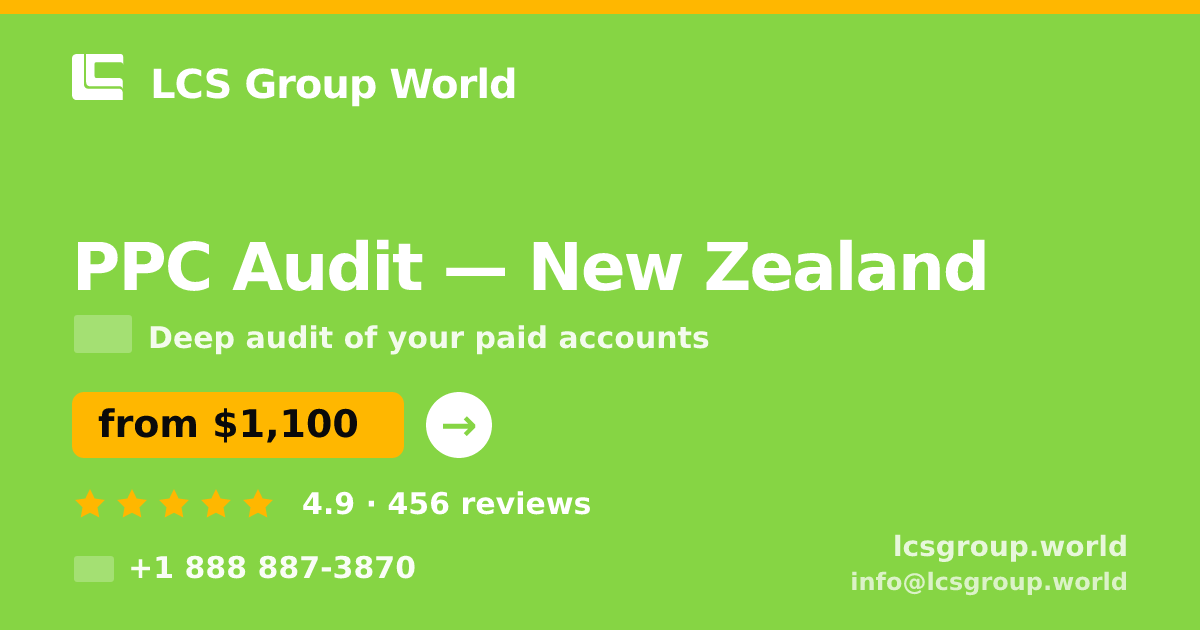 PPC Audit in Wellington — from $1,300, rated 4.8/5 by 1941 clients. LCS Group World.
