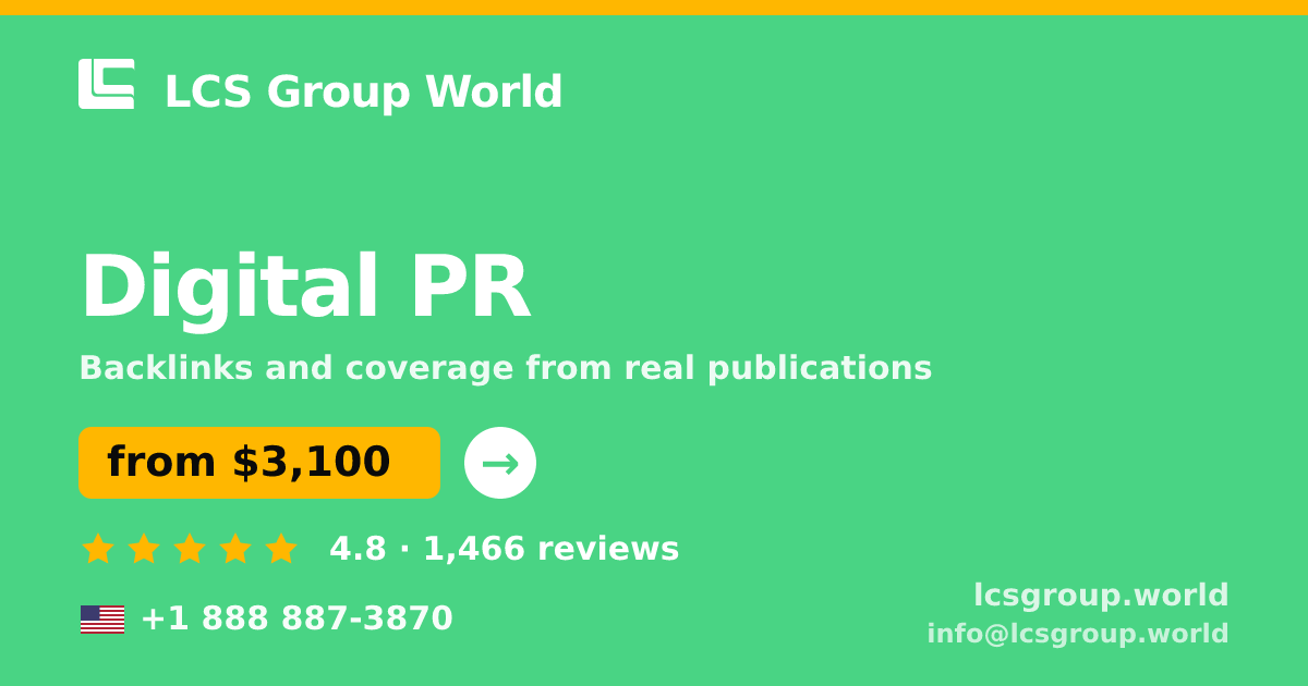 Digital PR in the USA — from $3,100/mo, rated 4.8/5 by 1466 clients. LCS Group World.