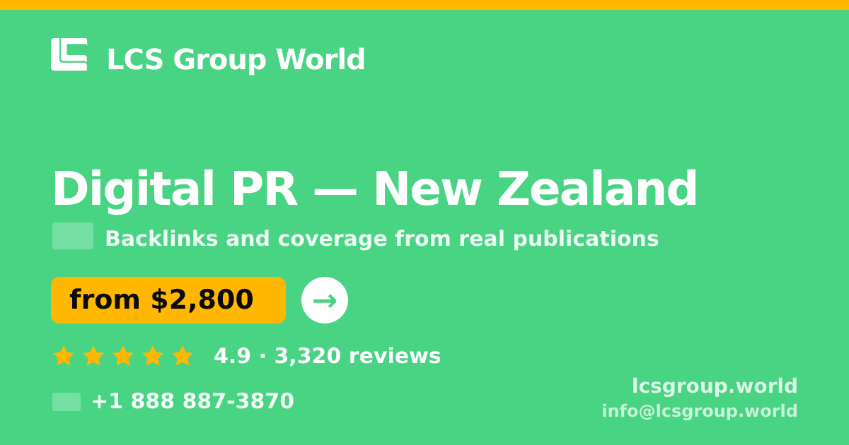 Digital PR in Wellington — from $3,400/mo, rated 5/5 by 2278 clients. LCS Group World.