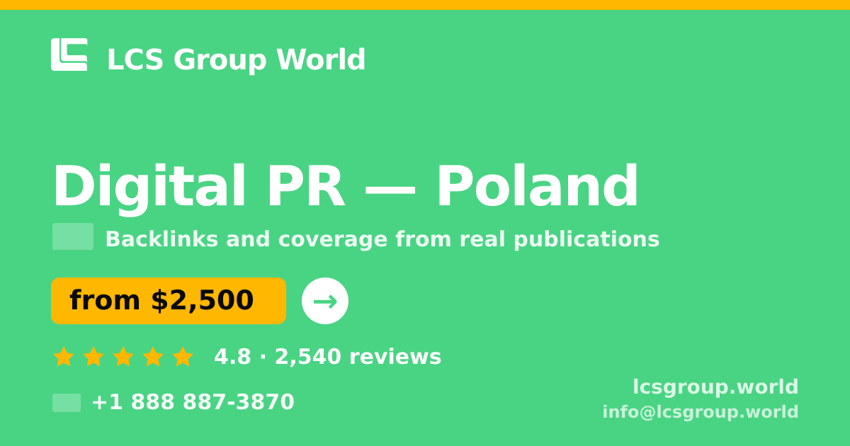Digital PR in Poland — from $2,500/mo, rated 4.8/5 by 2540 clients. LCS Group World.