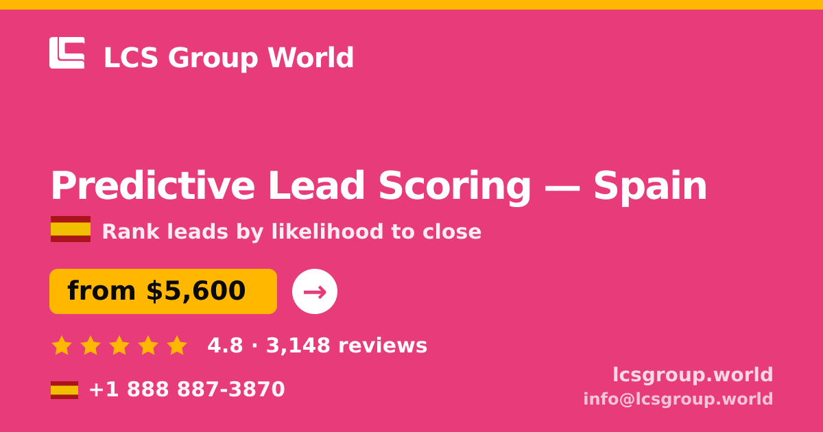 Predictive Lead Scoring in Barcelona — from $4,200, rated 4.5/5 by 2986 clients. LCS Group World.