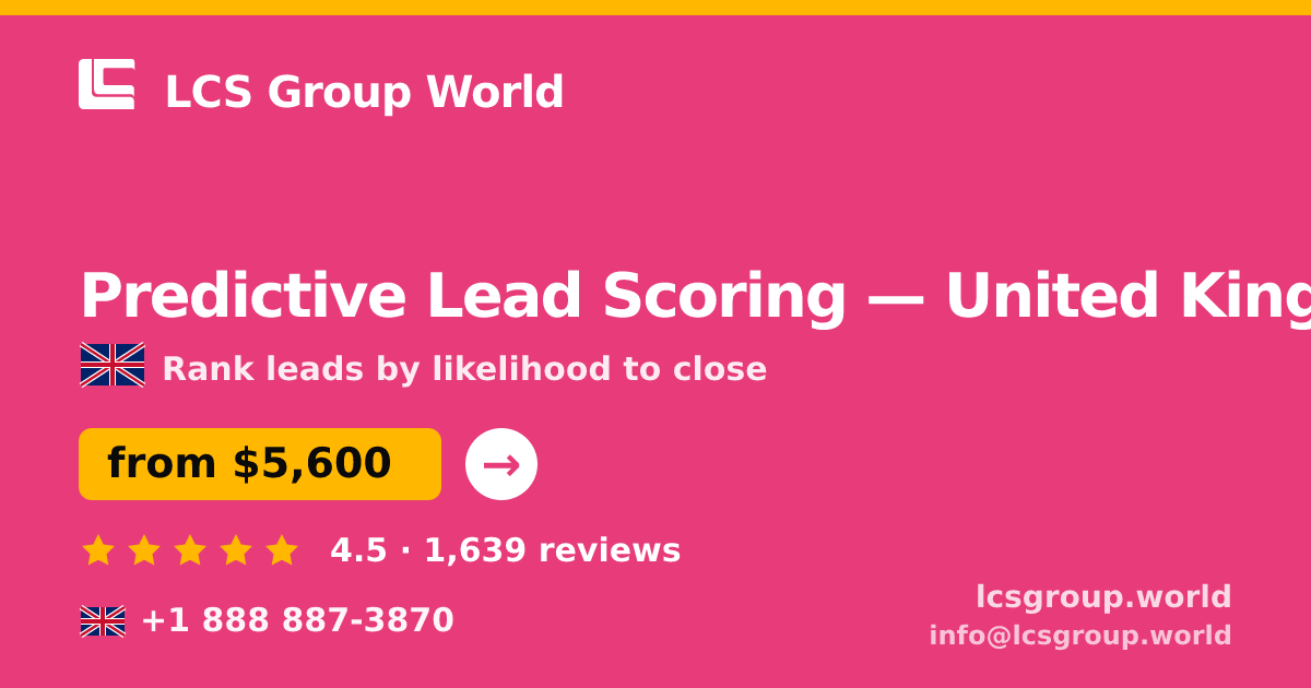 Predictive Lead Scoring in Glasgow — from $5,300, rated 5/5 by 1894 clients. LCS Group World.