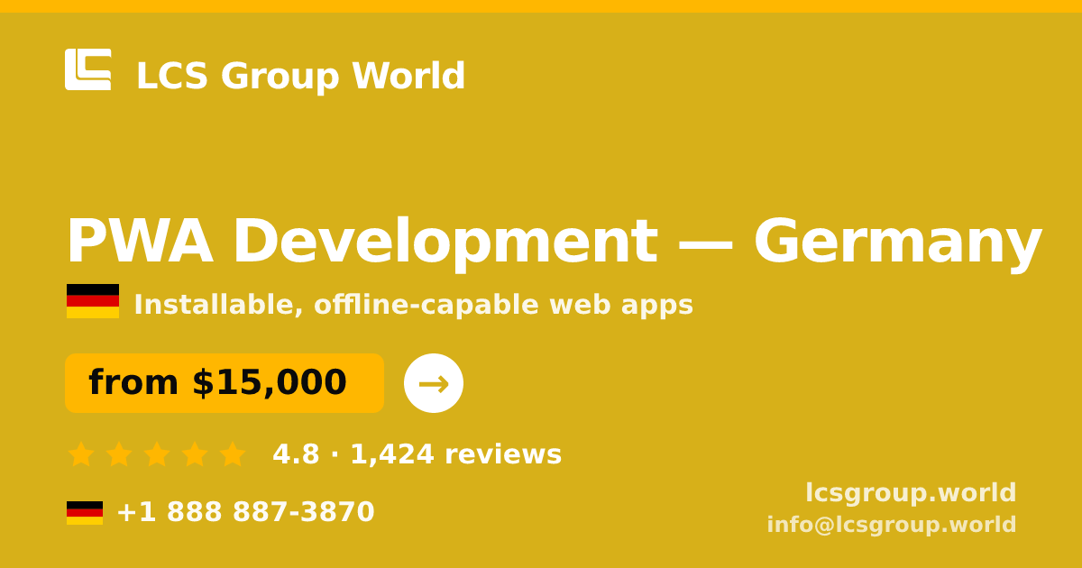 PWA Development in Germany — from $15,000, rated 4.8/5 by 1424 clients. LCS Group World.
