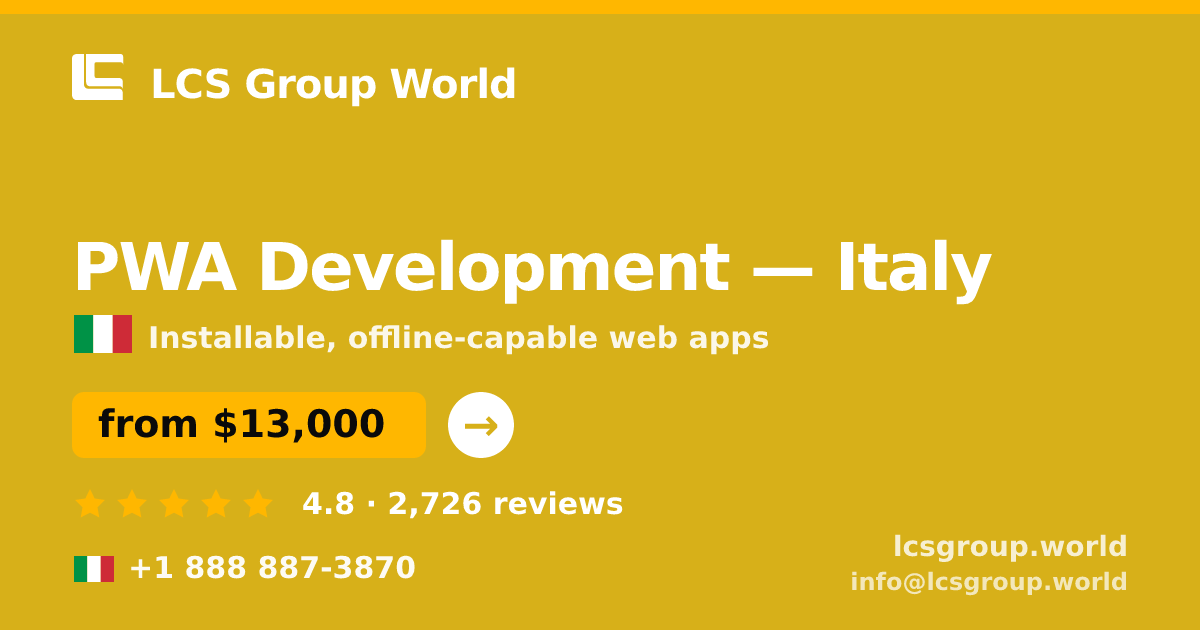 PWA Development in Naples — from $12,500, rated 4.8/5 by 679 clients. LCS Group World.