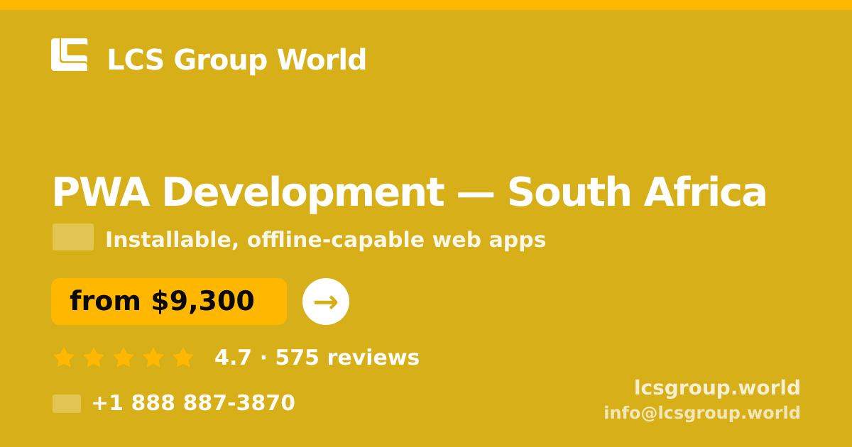 PWA Development in Durban — from $8,900, rated 4.9/5 by 3050 clients. LCS Group World.