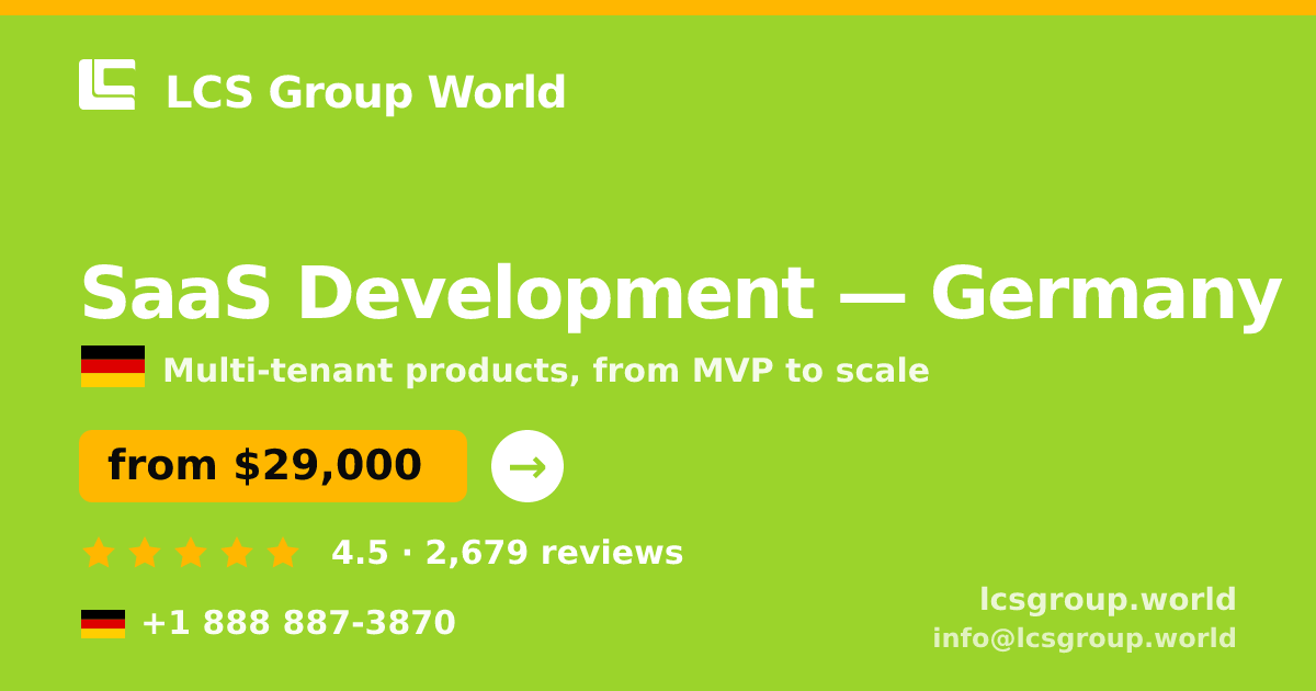 SaaS Development in Germany — from $29,000, rated 4.5/5 by 2679 clients. LCS Group World.