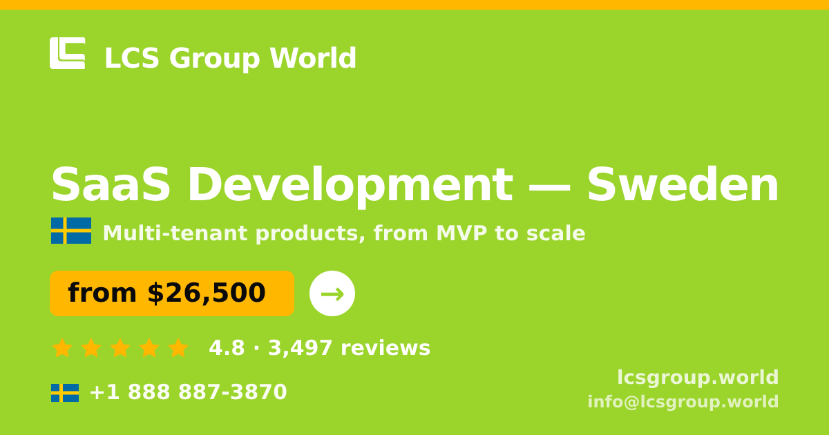 SaaS Development in Sweden — from $26,500, rated 4.8/5 by 3497 clients. LCS Group World.