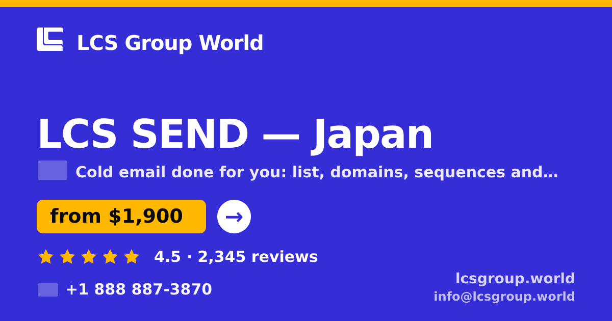 LCS SEND in Japan — from $1,900/mo, rated 4.5/5 by 2345 clients. LCS Group World.