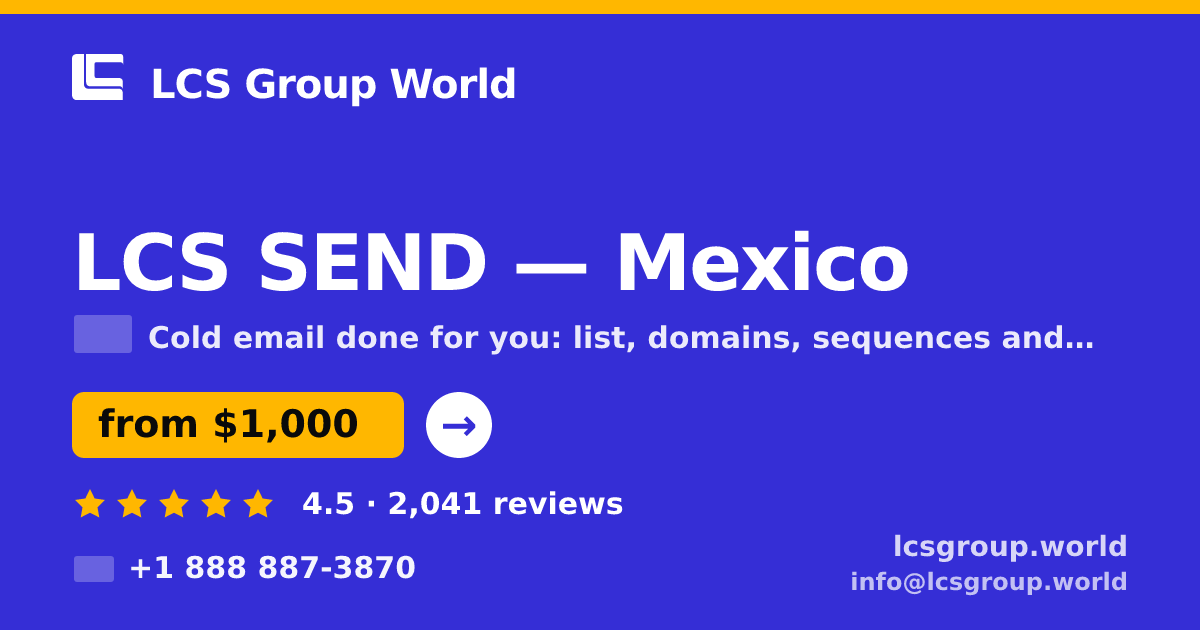 LCS SEND in Mexico — from $1,000/mo, rated 4.5/5 by 2041 clients. LCS Group World.