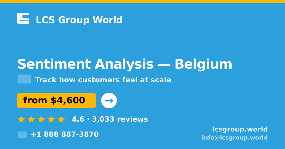 Sentiment Analysis in Antwerp — from $5,800, rated 4.5/5 by 1770 clients. LCS Group World.