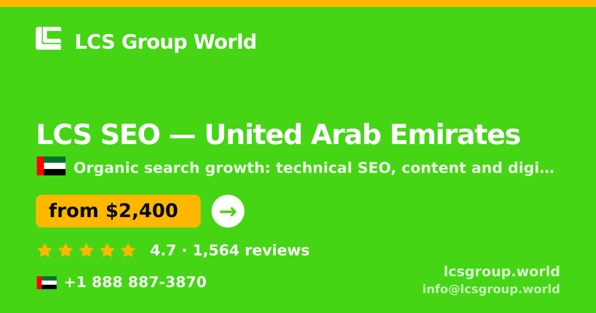 LCS SEO in United Arab Emirates — from $2,400/mo, rated 4.7/5 by 1564 clients. LCS Group World.