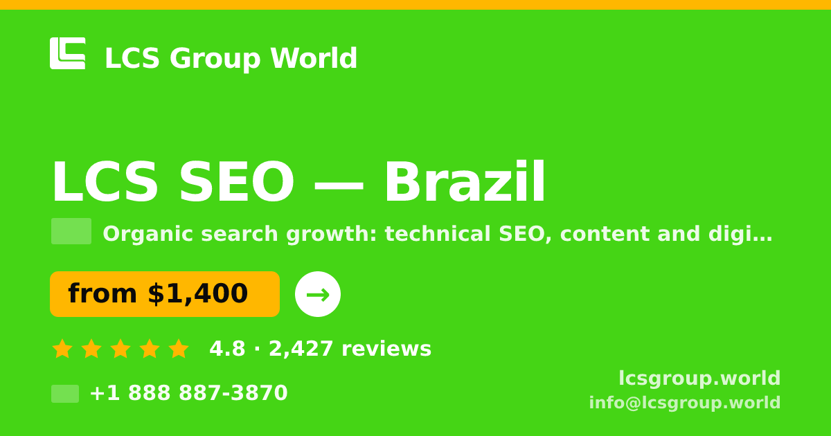 LCS SEO in Brazil — from $1,400/mo, rated 4.8/5 by 2427 clients. LCS Group World.