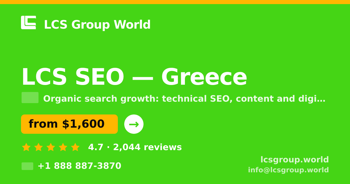 LCS SEO in Greece — from $1,600/mo, rated 4.7/5 by 2044 clients. LCS Group World.