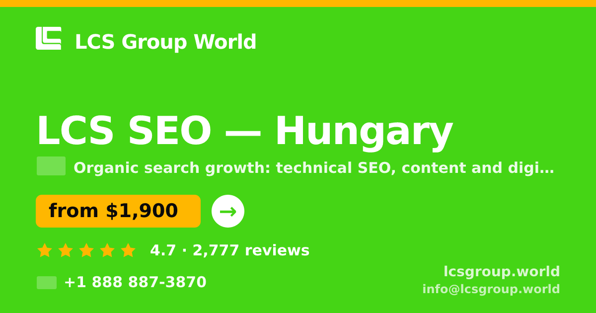 LCS SEO in Hungary — from $1,900/mo, rated 4.7/5 by 2777 clients. LCS Group World.