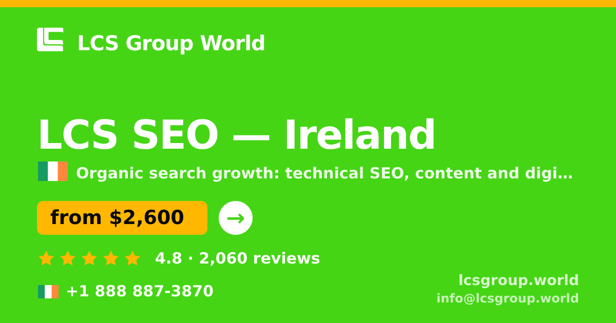 LCS SEO in Ireland — from $2,600/mo, rated 4.8/5 by 2060 clients. LCS Group World.