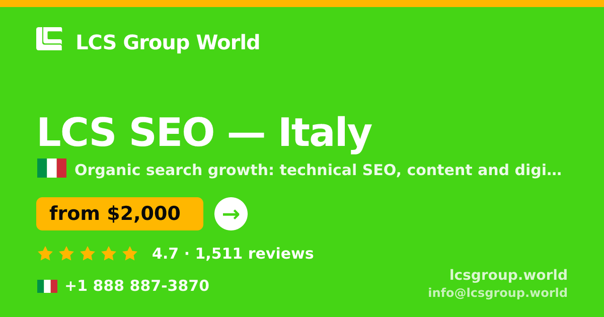 LCS SEO in Italy — from $2,000/mo, rated 4.7/5 by 1511 clients. LCS Group World.