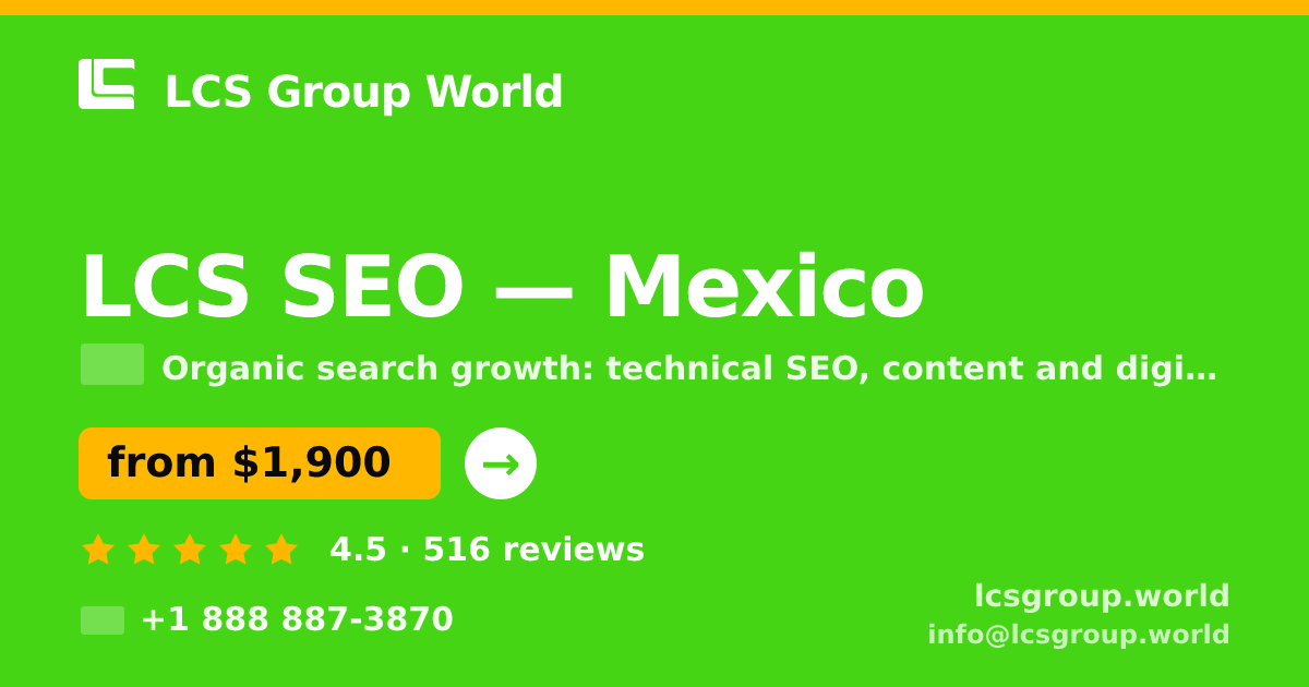 LCS SEO in Mexico — from $1,900/mo, rated 4.5/5 by 516 clients. LCS Group World.