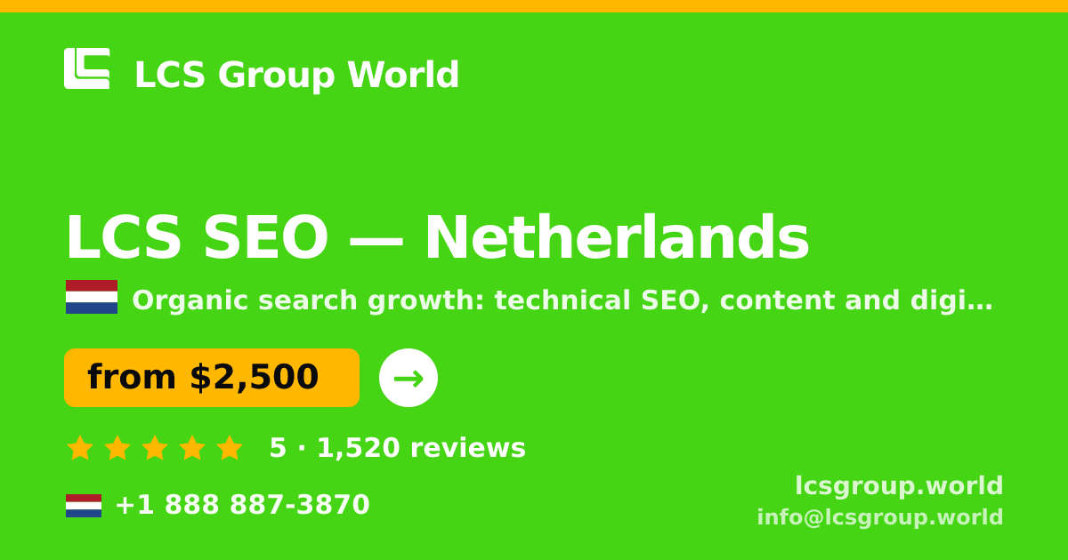 LCS SEO in Netherlands — from $2,500/mo, rated 5/5 by 1520 clients. LCS Group World.