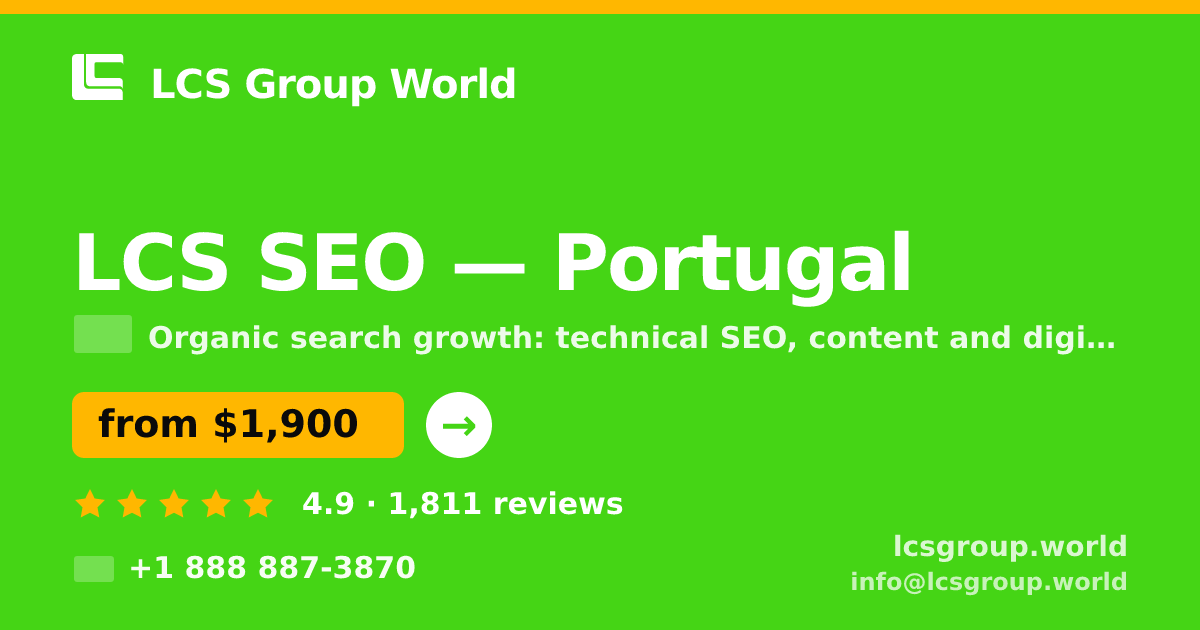 LCS SEO in Portugal — from $1,900/mo, rated 4.9/5 by 1811 clients. LCS Group World.