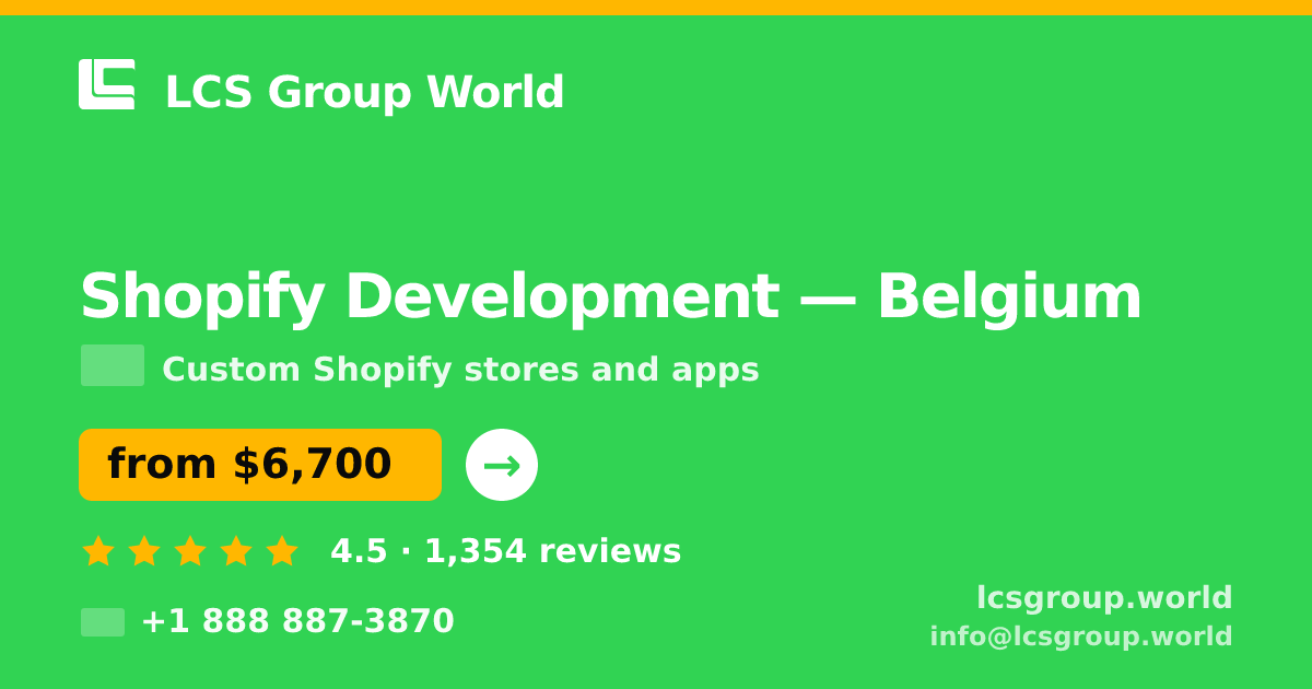 Shopify Development in Brussels — from $8,200, rated 4.6/5 by 2650 clients. LCS Group World.