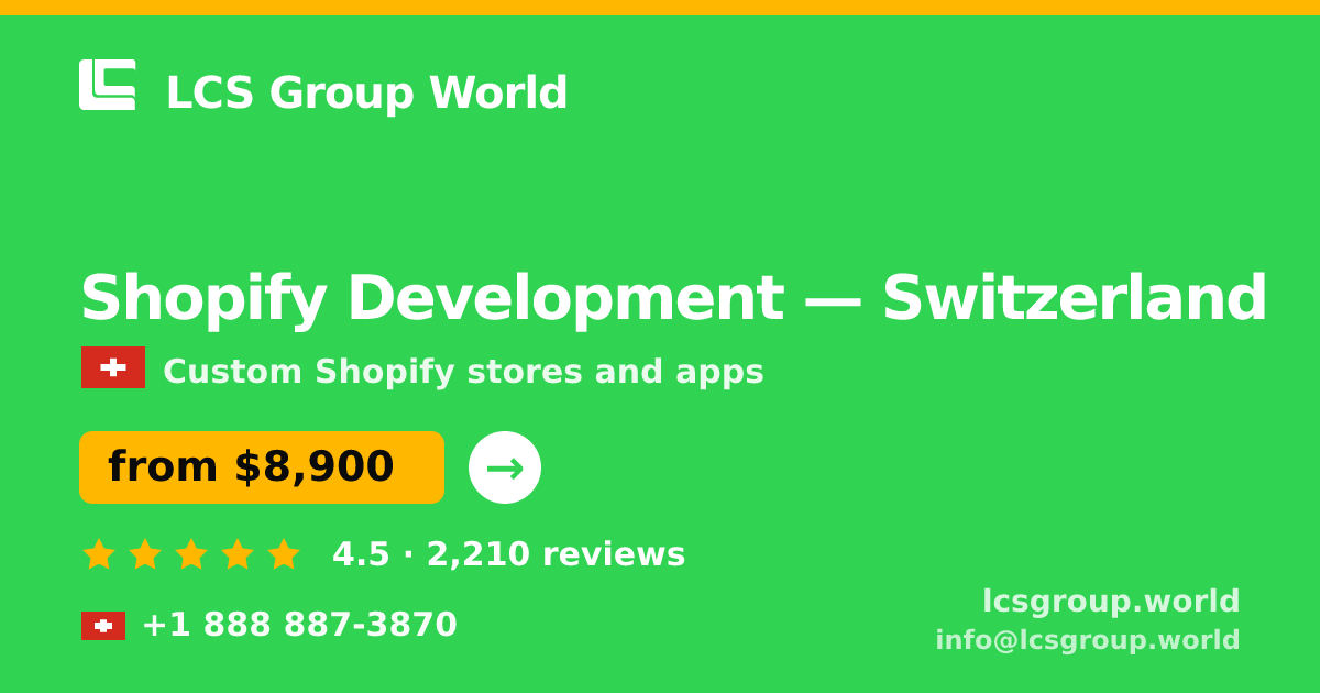 Shopify Development in Basel — from $11,000, rated 4.9/5 by 484 clients. LCS Group World.