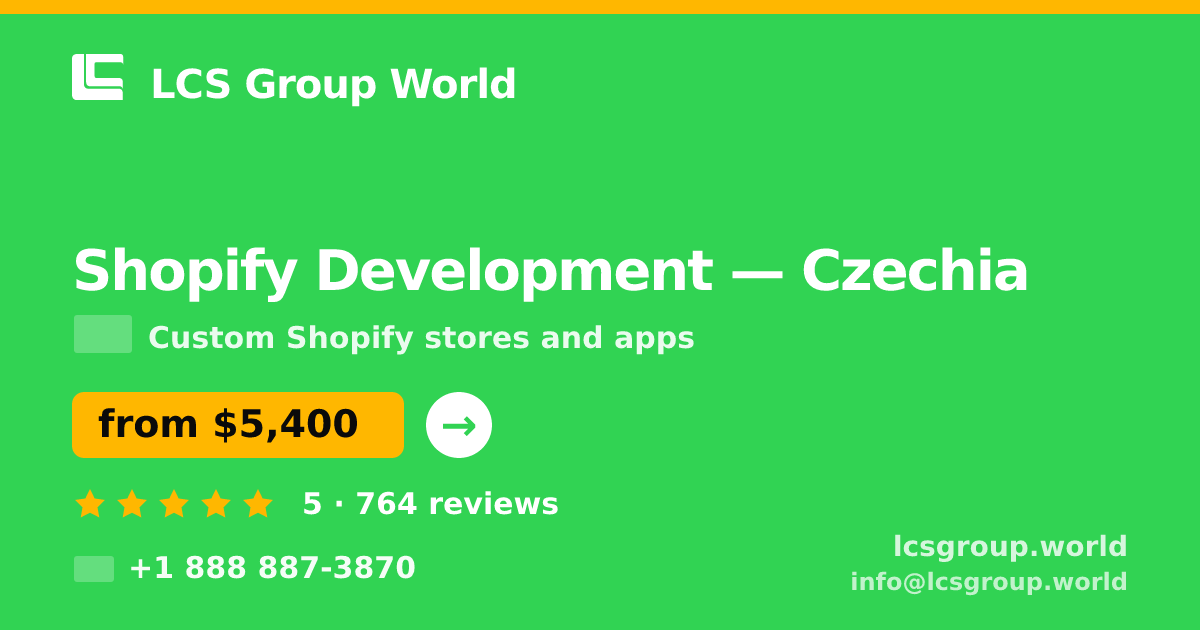 Shopify Development in Czechia — from $5,400, rated 5/5 by 764 clients. LCS Group World.
