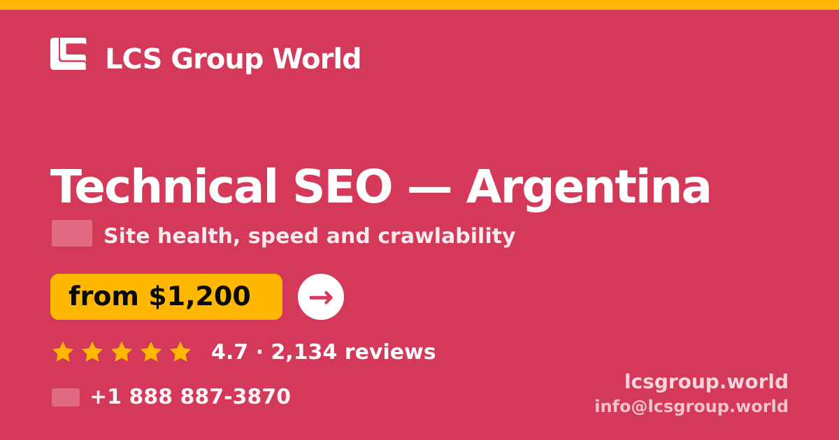 Technical SEO in Argentina — from $1,200, rated 4.7/5 by 2134 clients. LCS Group World.