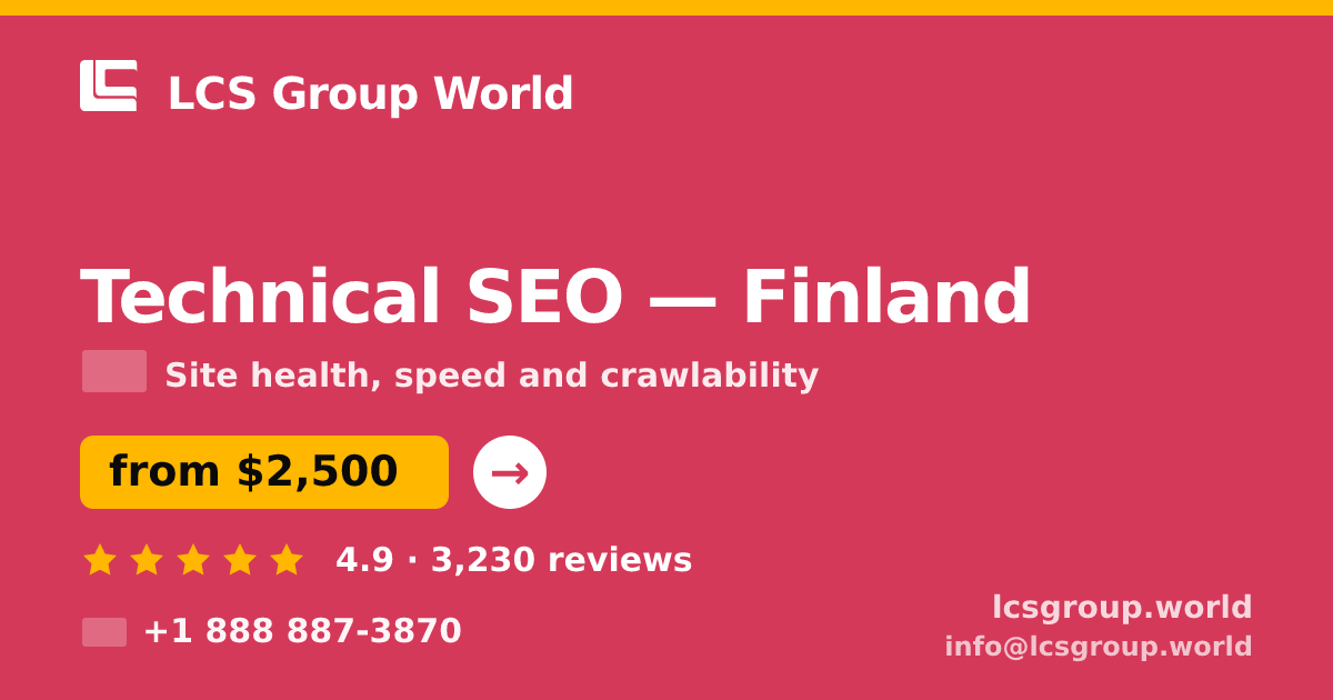 Technical SEO in Finland — from $2,500, rated 4.9/5 by 3230 clients. LCS Group World.