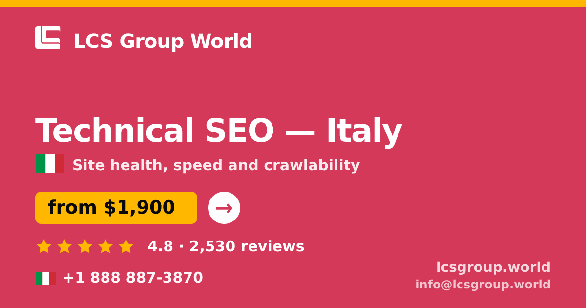 Technical SEO in Italy — from $1,900, rated 4.8/5 by 2530 clients. LCS Group World.