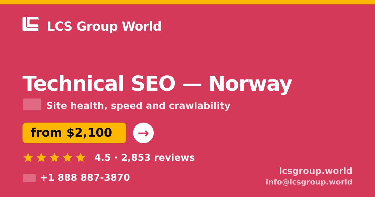 Technical SEO in Norway — from $2,100, rated 4.5/5 by 2853 clients. LCS Group World.