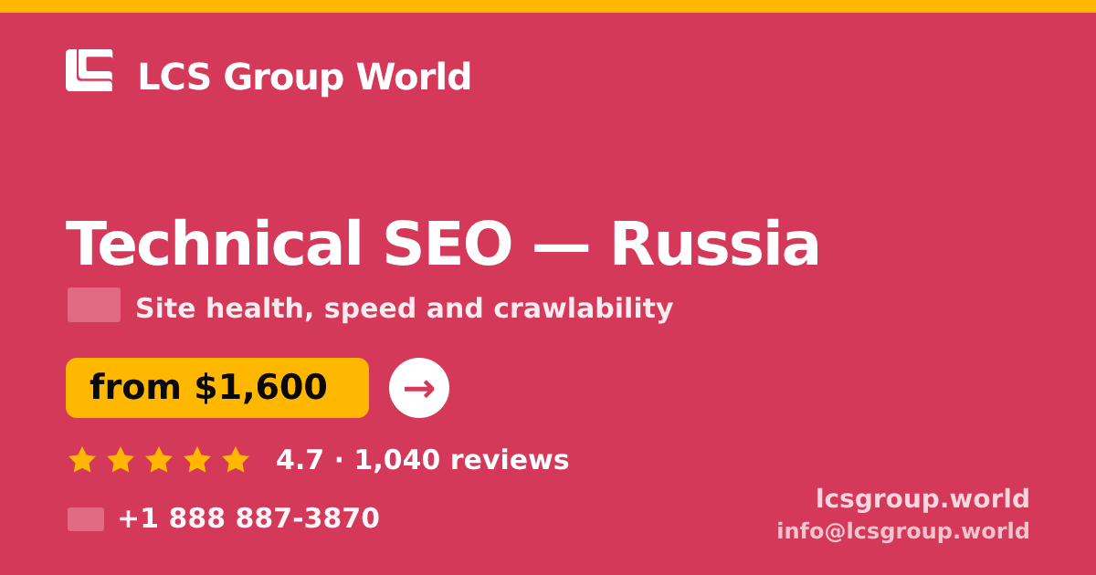 Technical SEO in Russia — from $1,600, rated 4.7/5 by 1040 clients. LCS Group World.