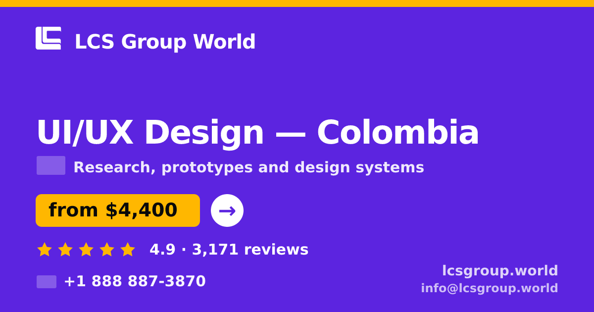 UI/UX Design in Colombia — from $4,400, rated 4.9/5 by 3171 clients. LCS Group World.