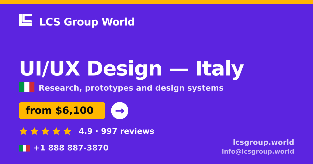 UI/UX Design in Italy — from $6,100, rated 4.9/5 by 997 clients. LCS Group World.