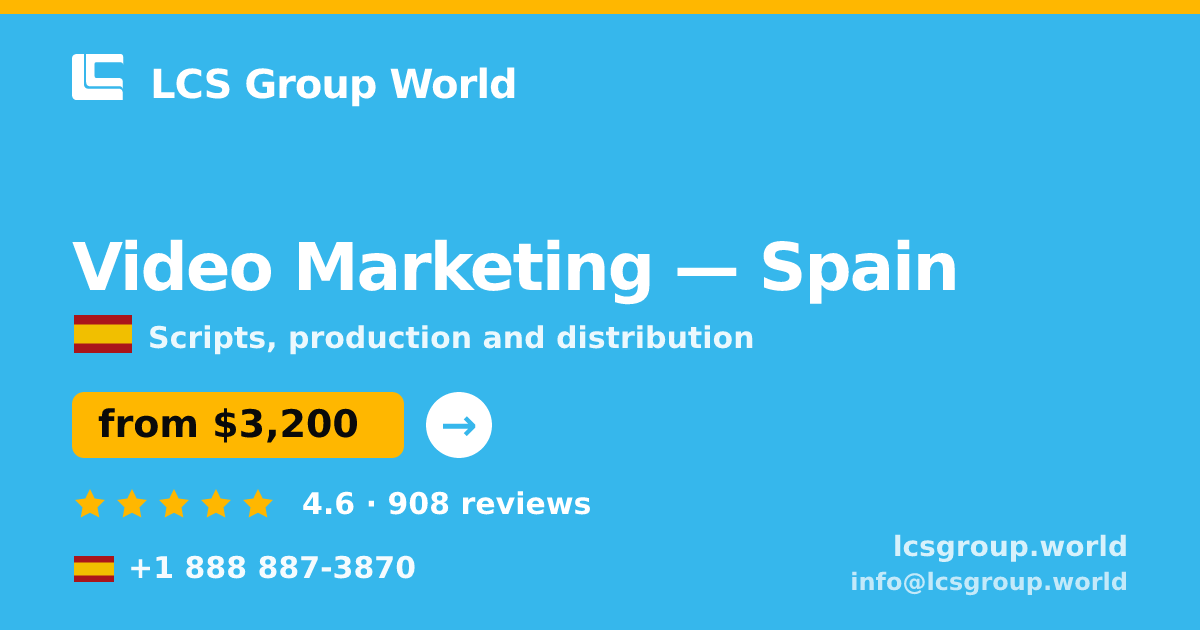 Video Marketing in Barcelona — from $2,900, rated 4.7/5 by 633 clients. LCS Group World.