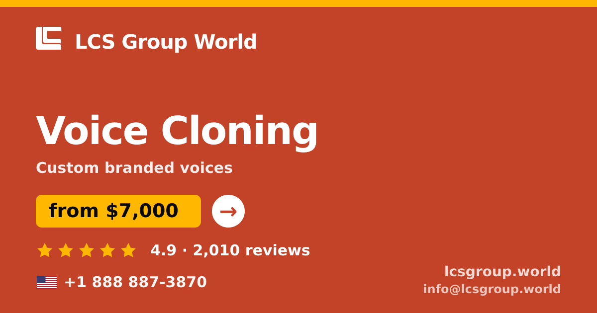Voice Cloning in the USA — from $7,000, rated 4.9/5 by 2010 clients. LCS Group World.