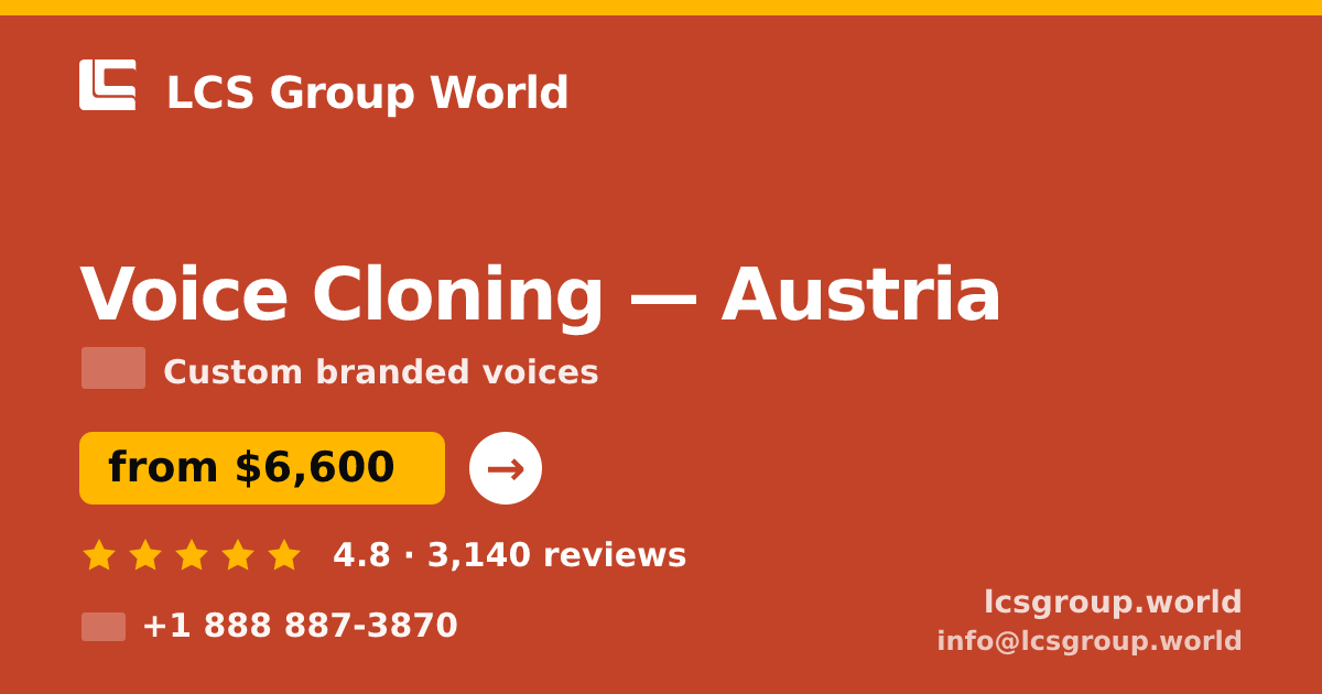 Voice Cloning in Linz — from $7,200, rated 4.7/5 by 2742 clients. LCS Group World.