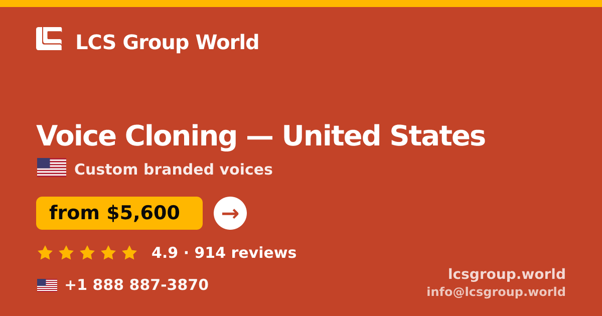 Voice Cloning in United States — from $5,600, rated 4.9/5 by 914 clients. LCS Group World.