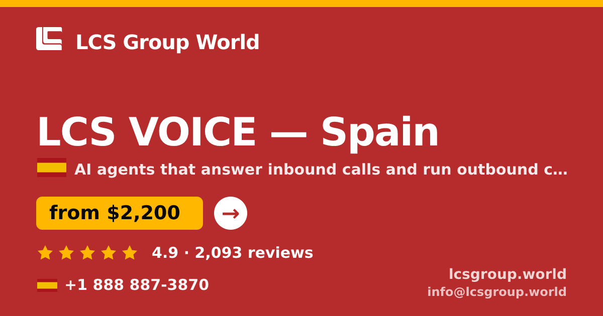 LCS VOICE in Spain — from $2,200/mo, rated 4.9/5 by 2093 clients. LCS Group World.