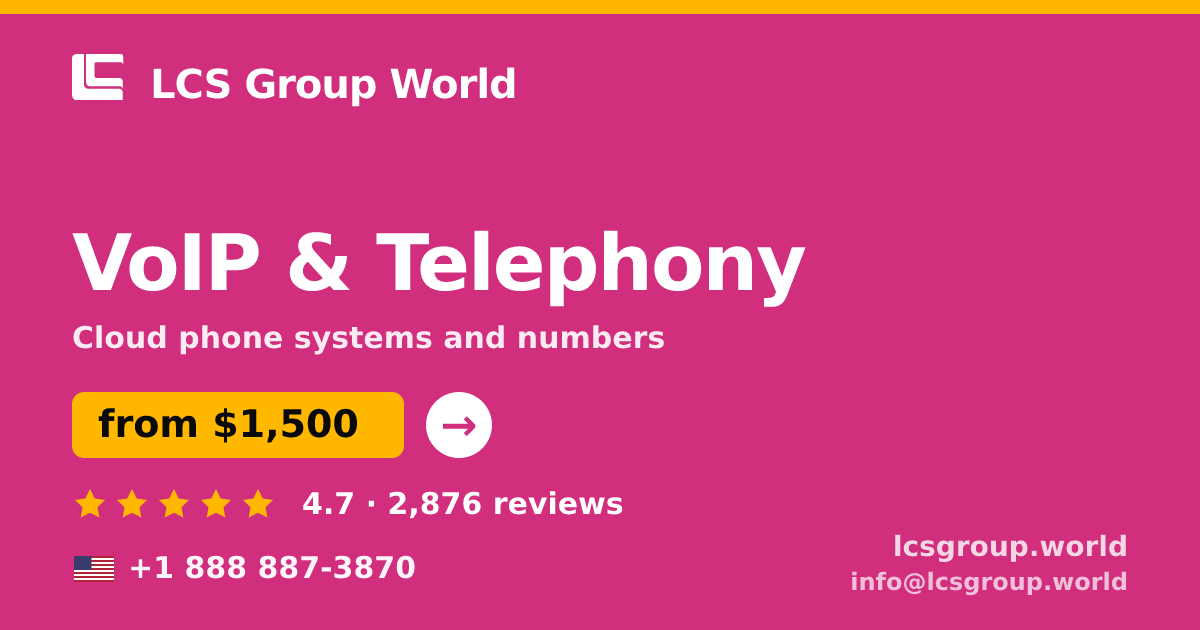 VoIP & Telephony in the USA — from $1,500/mo, rated 4.7/5 by 2876 clients. LCS Group World.