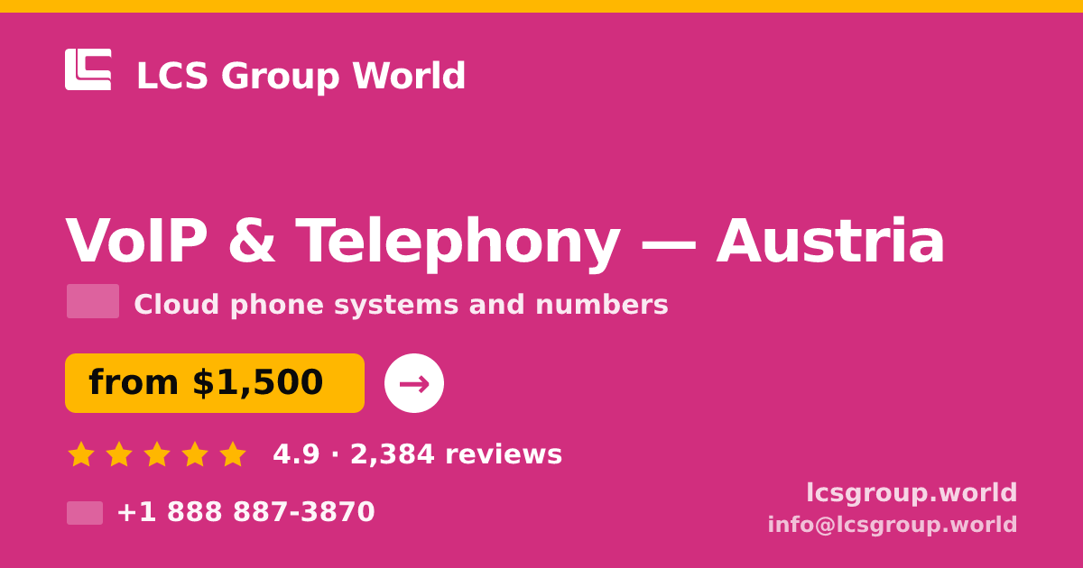 VoIP & Telephony in Linz — from $1,900/mo, rated 5/5 by 1701 clients. LCS Group World.